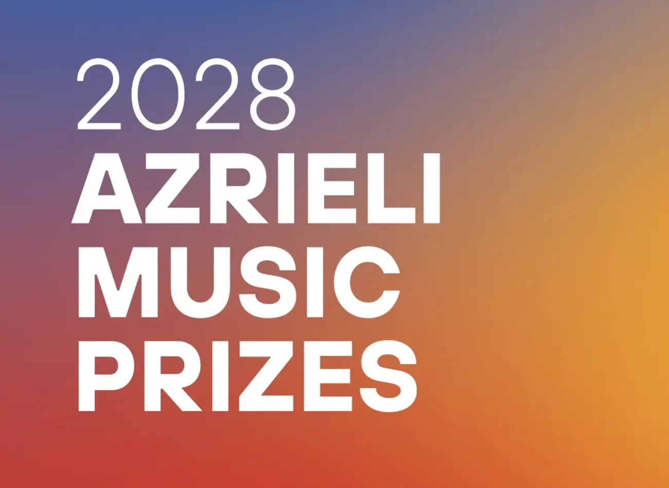 2028 Azrieli Music Prizes