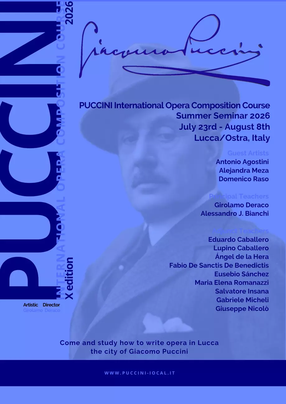 PUCCINI International Opera Composition Course Summer Seminar 2026 July 23rd - August 8th, Lucca/Ostra, Italy