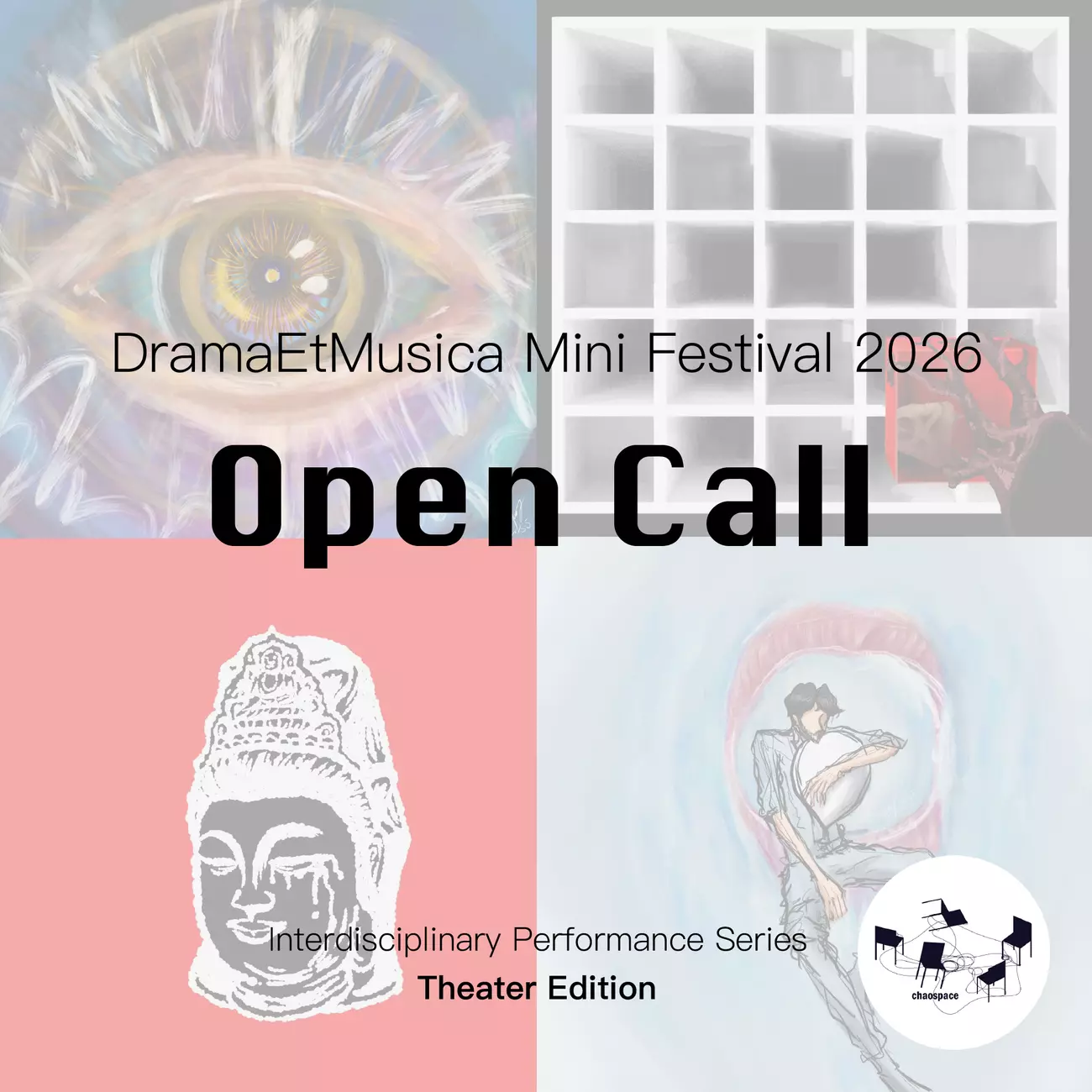 DramaEtMusica Mini Festival 2026 Open Call. Interdisciplinary Performance Series Theater Edition.