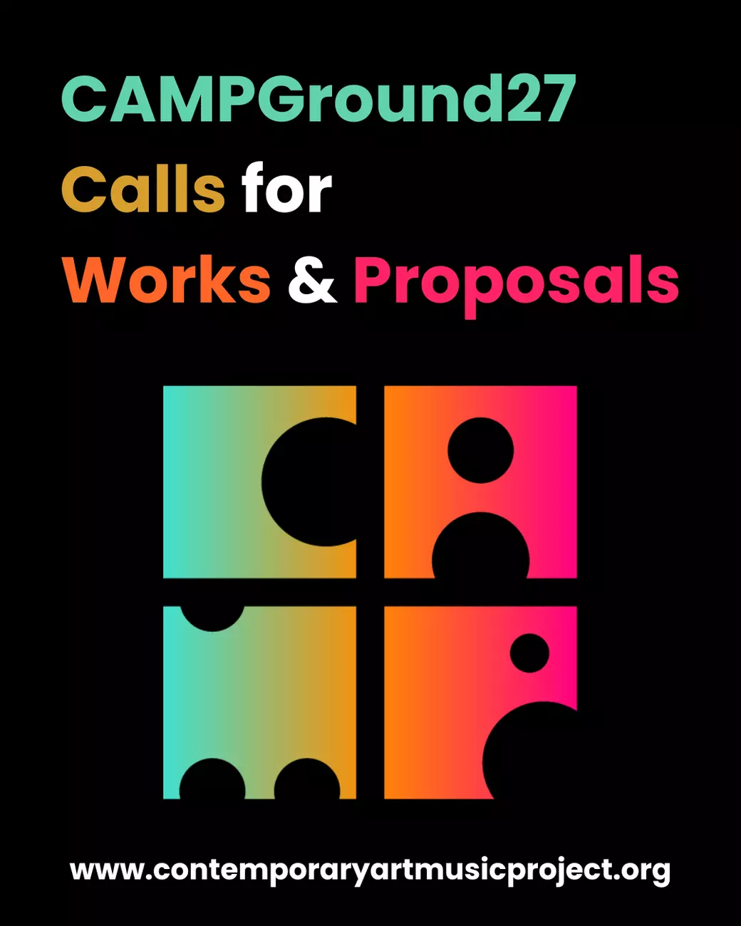 CAMPGround27 CALL for WORKS & PROPOSALS